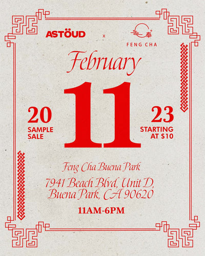 ASTOUD X FENG CHA BUENA PARK